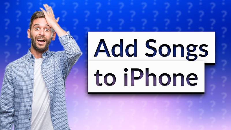 Add Songs to iPhone
