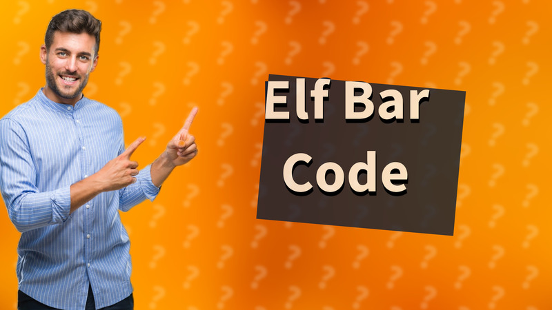 Elf Bar Code