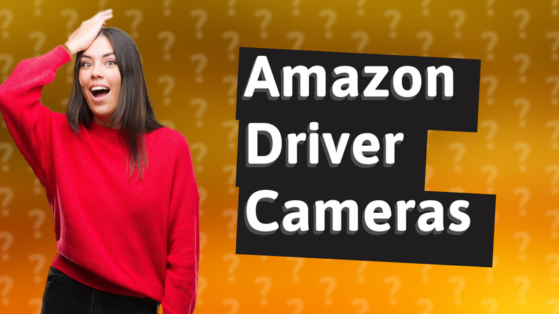 Amazon Driver Cameras