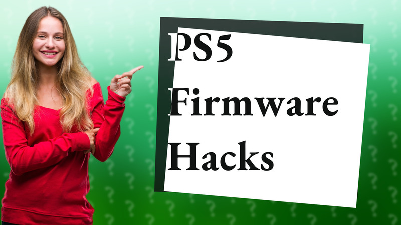PS5 Firmware Hacks