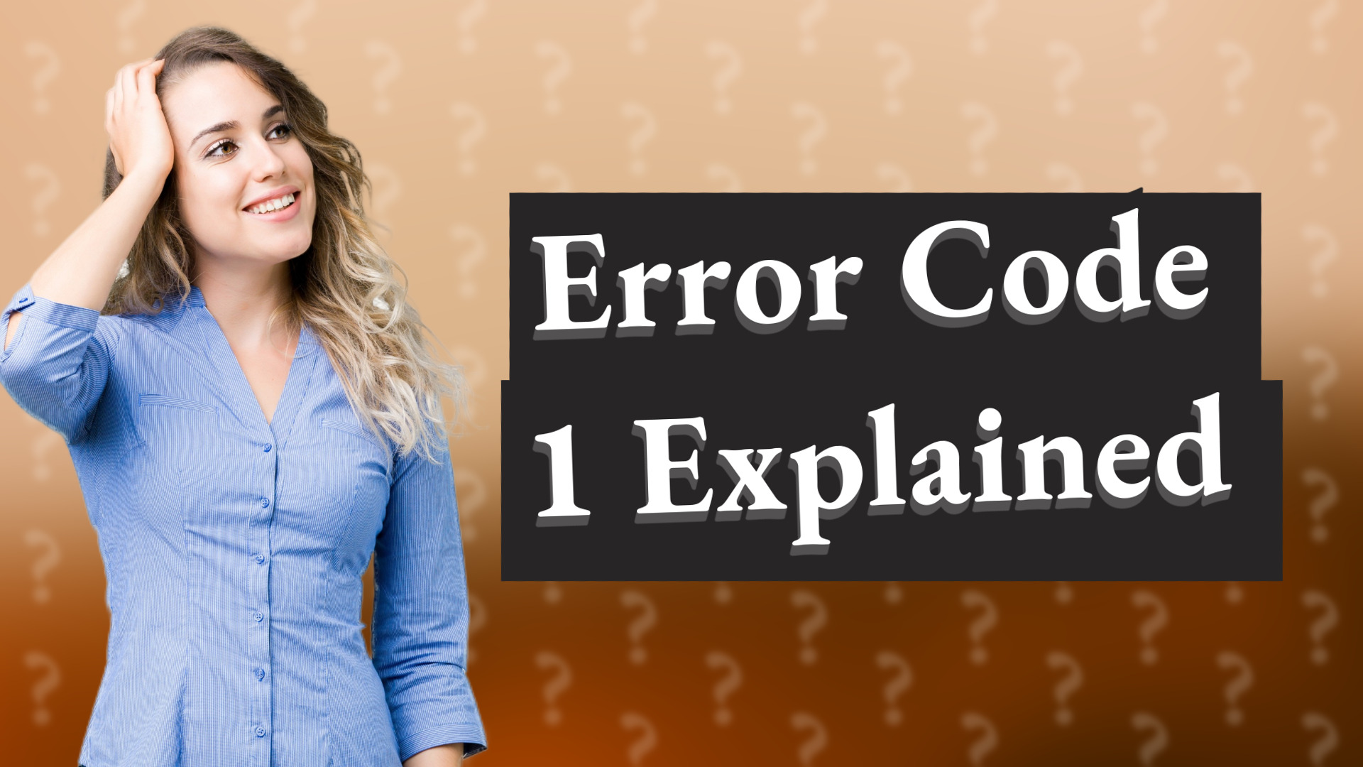 Error Code 1 Explained