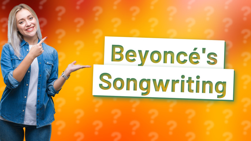 Beyoncé's Songwriting