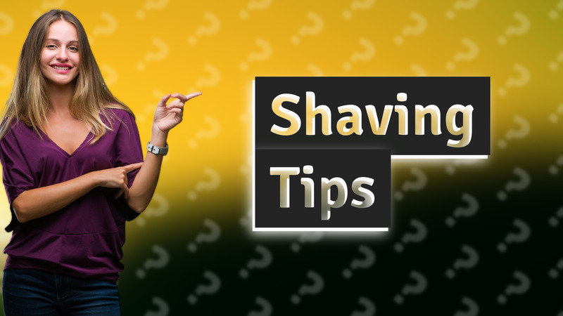 Shaving Tips