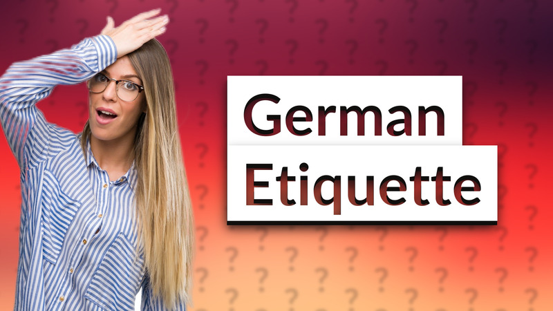 German Etiquette