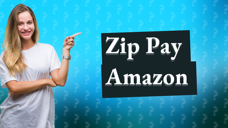 Zip Pay Amazon