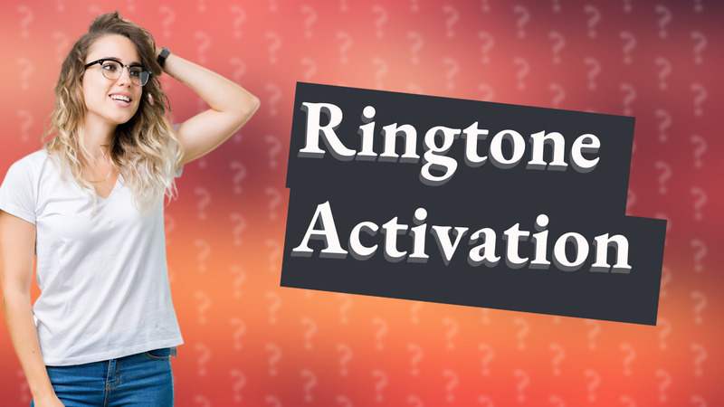 Ringtone Activation