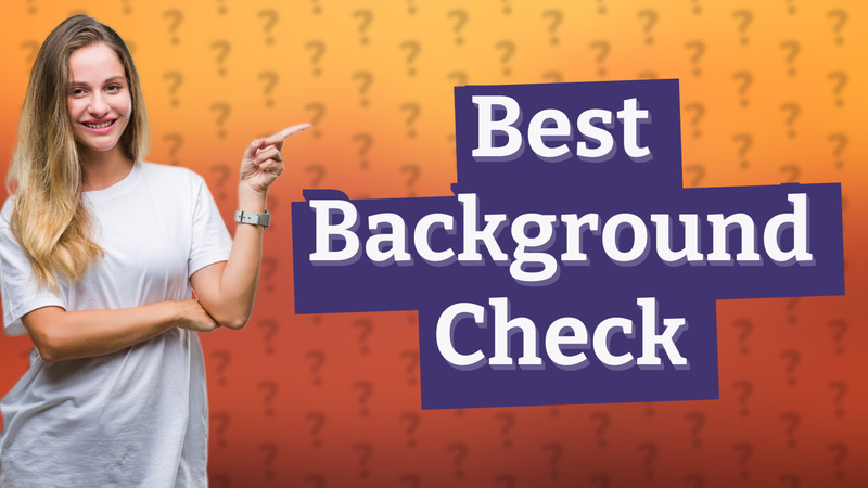 Best Background Check
