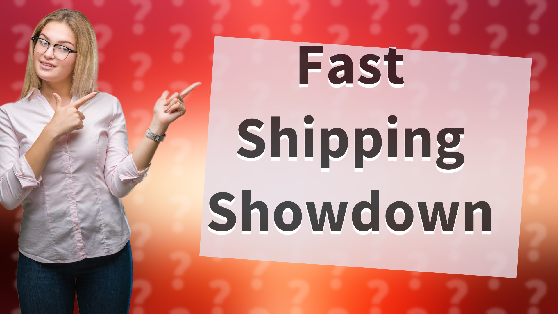 Fast Shipping Showdown