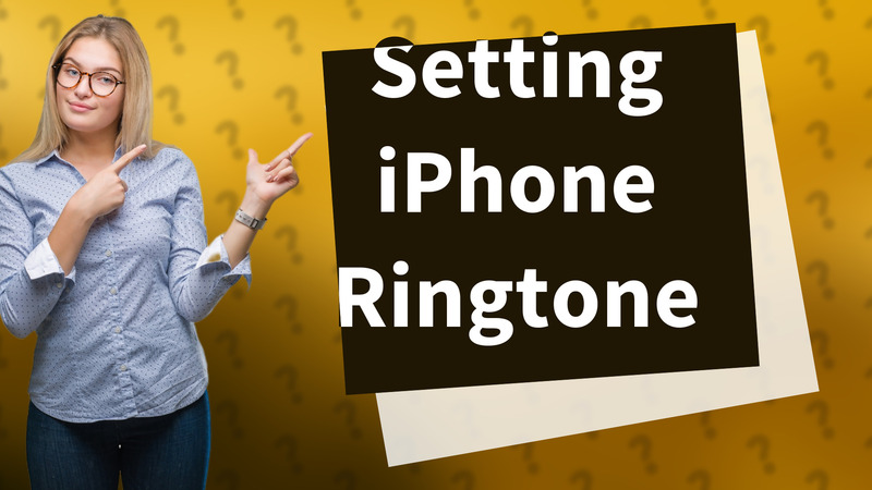 Setting iPhone Ringtone