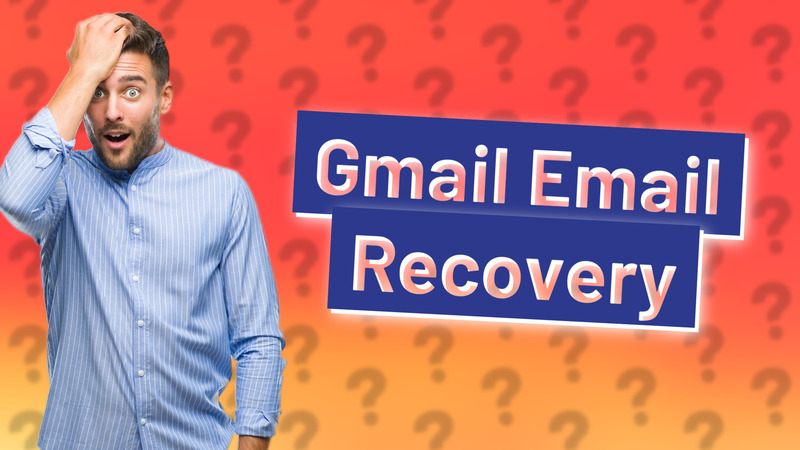 Gmail Email Recovery