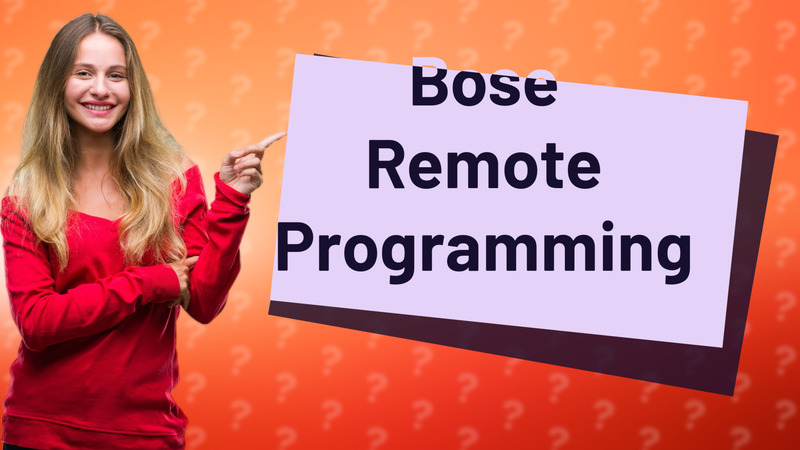 Bose Remote Programming