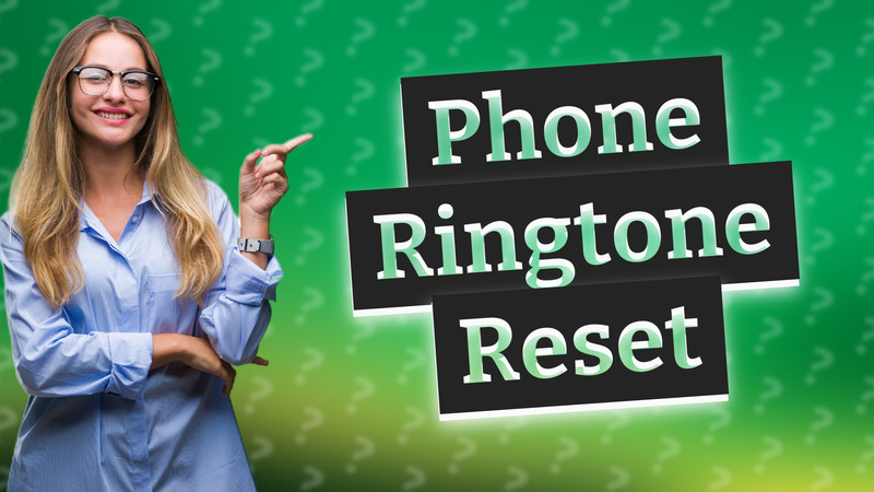 Phone Ringtone Reset