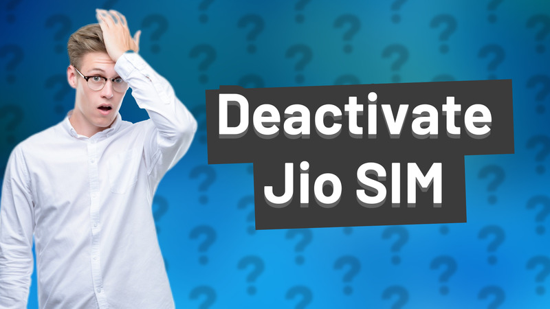 Deactivate Jio SIM