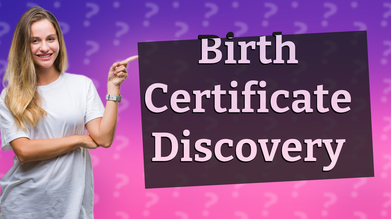 Birth Certificate Discovery