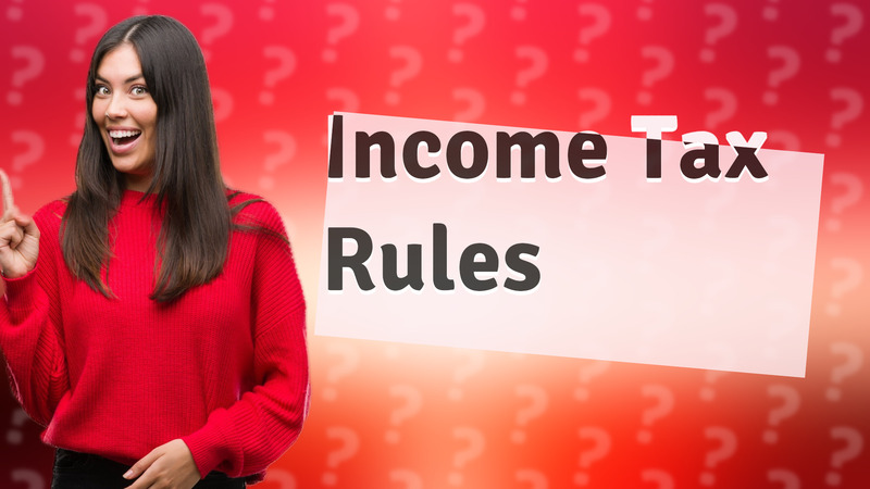 Income Tax Rules