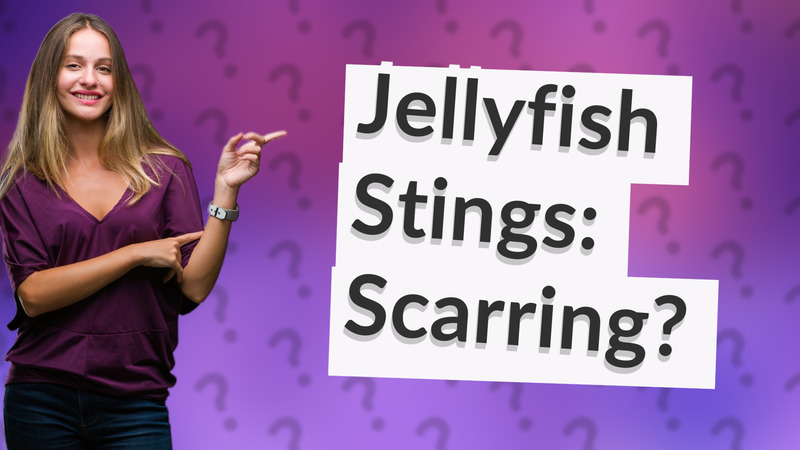Jellyfish Stings: Scarring?