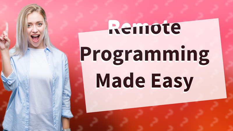 Remote Programming Made Easy
