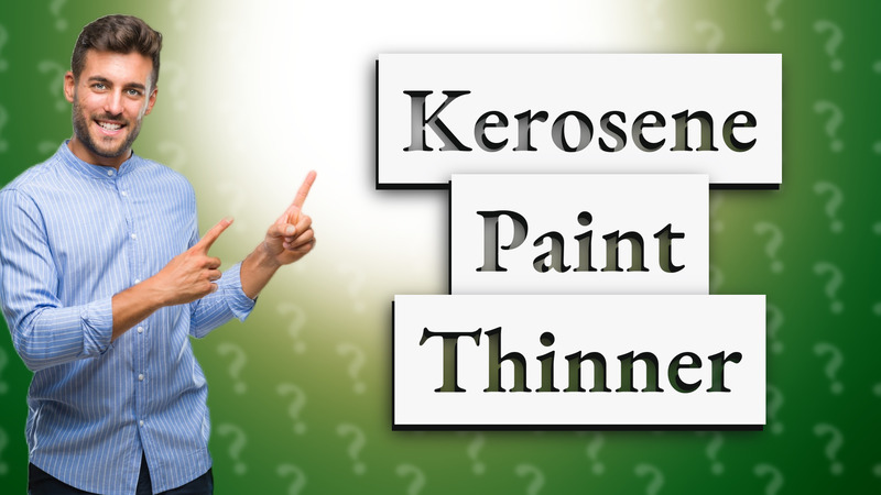 Kerosene Paint Thinner