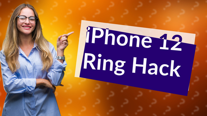 iPhone 12 Ring Hack