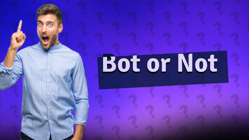Bot or Not