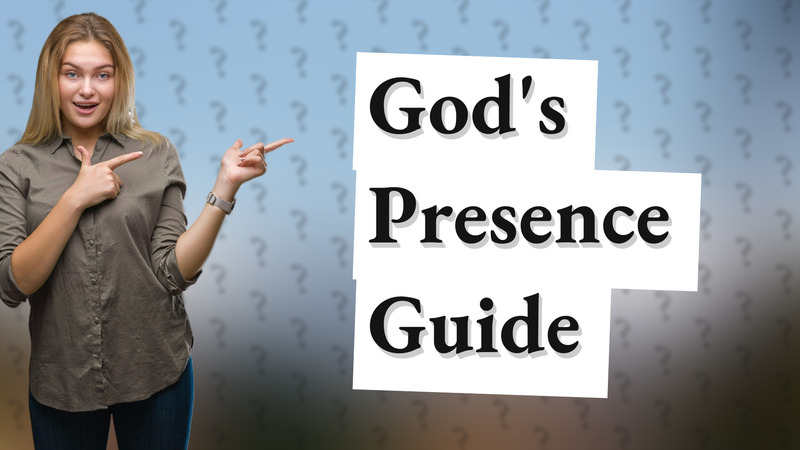 God's Presence Guide
