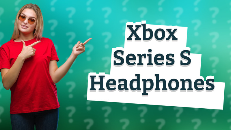 Xbox Series S Headphones