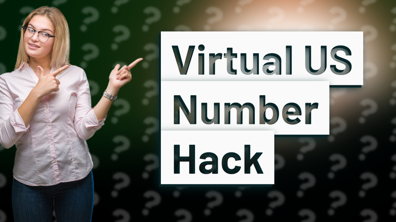 Virtual US Number Hack