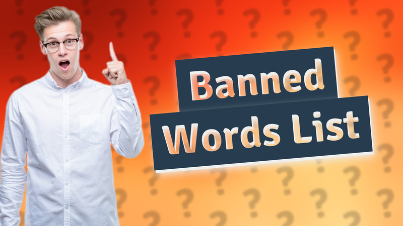 Banned Words List