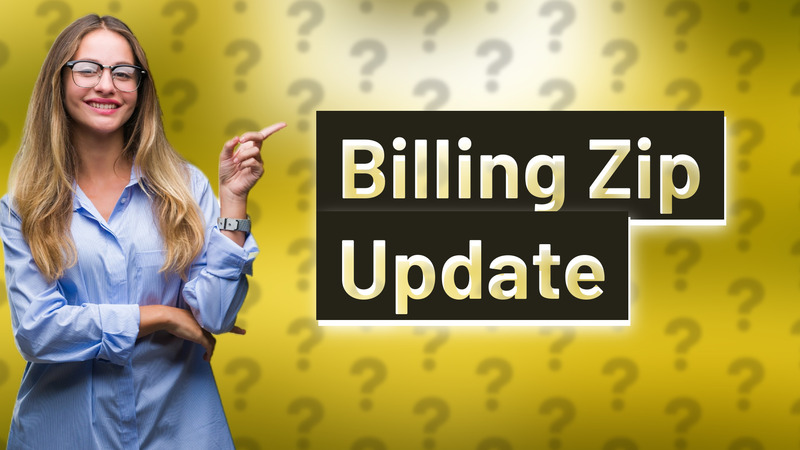 Billing Zip Update