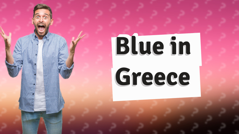 Blue in Greece