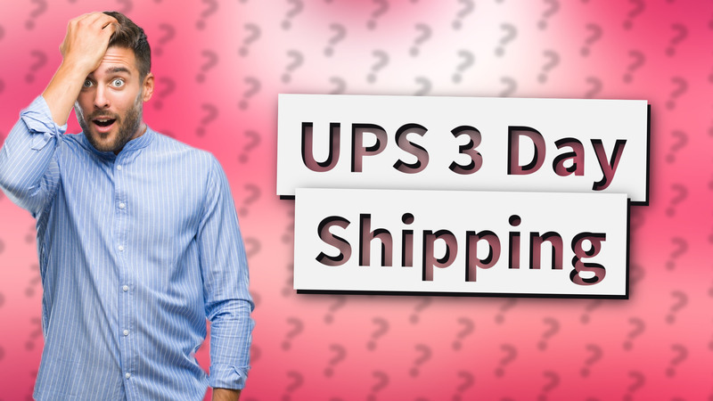 UPS 3 Day Shipping
