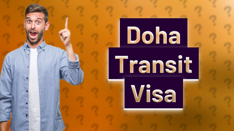 Doha Transit Visa