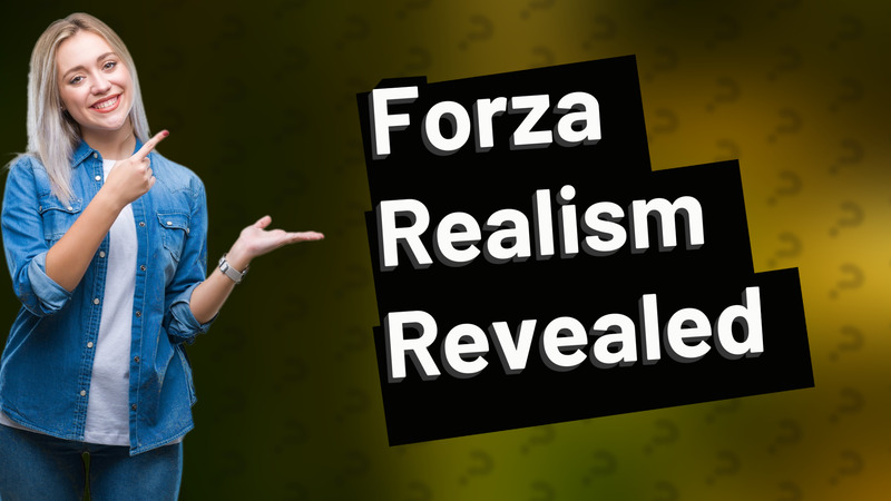 Forza Realism Revealed