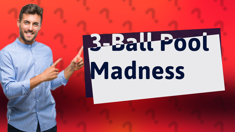 3-Ball Pool Madness