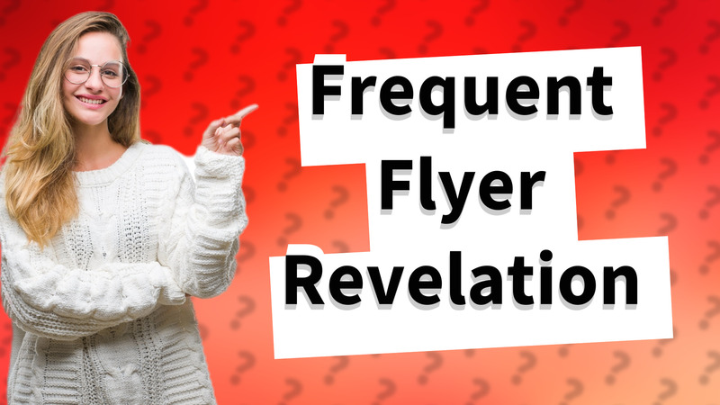 Frequent Flyer Revelation