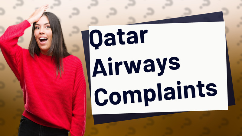 Qatar Airways Complaints