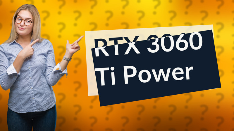 RTX 3060 Ti Power