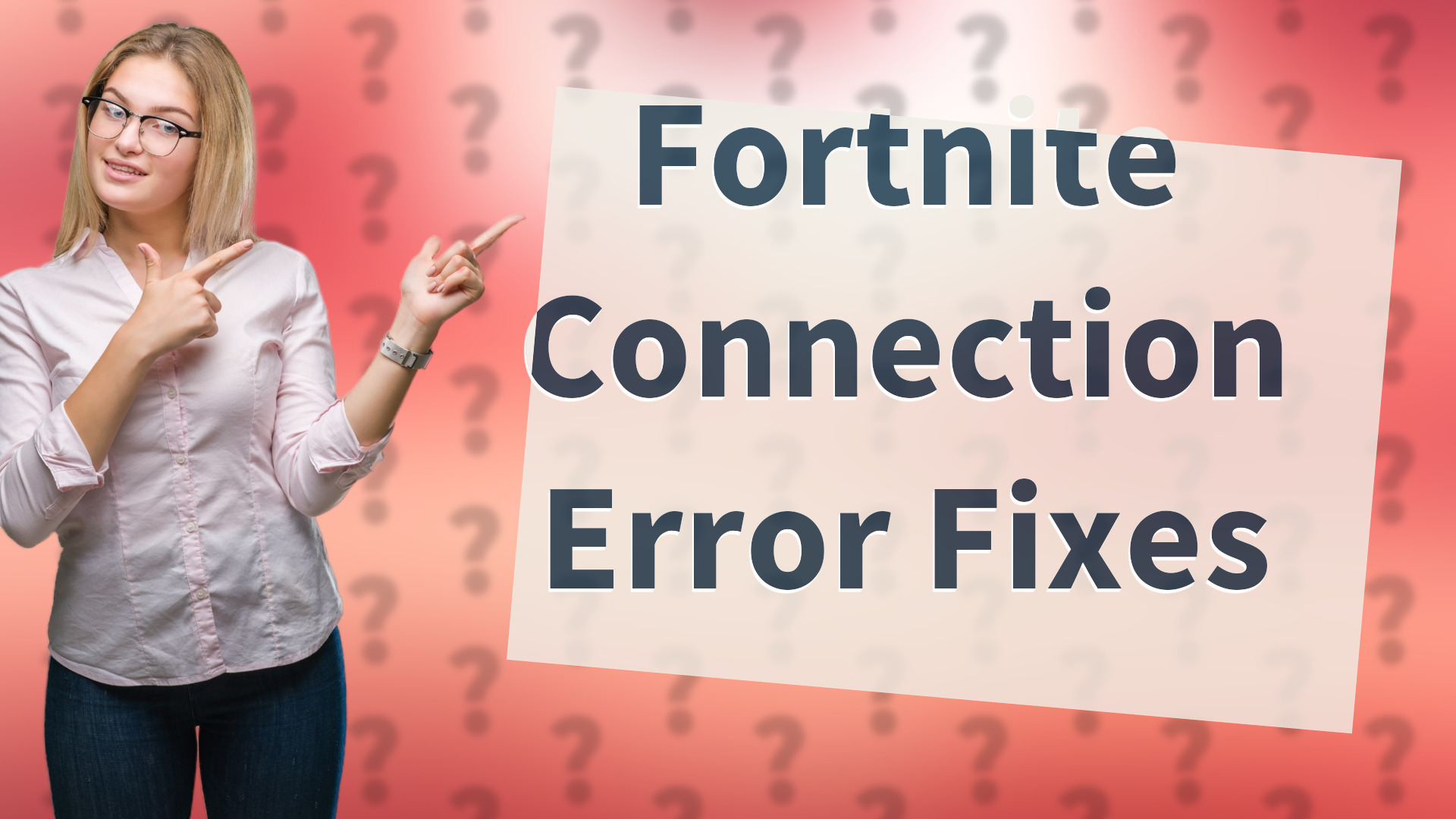 Fortnite Connection Error Fixes