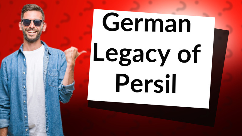 German Legacy of Persil