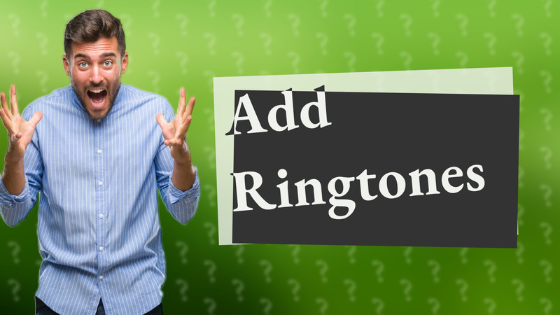 Add Ringtones
