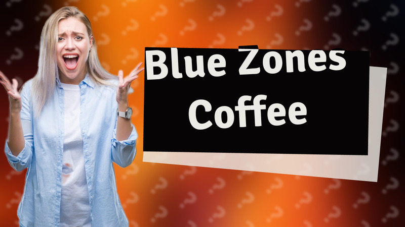 Blue Zones Coffee