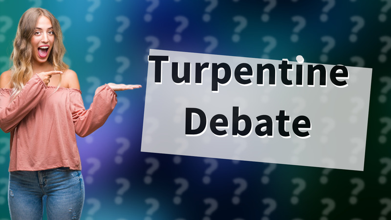 Turpentine Debate