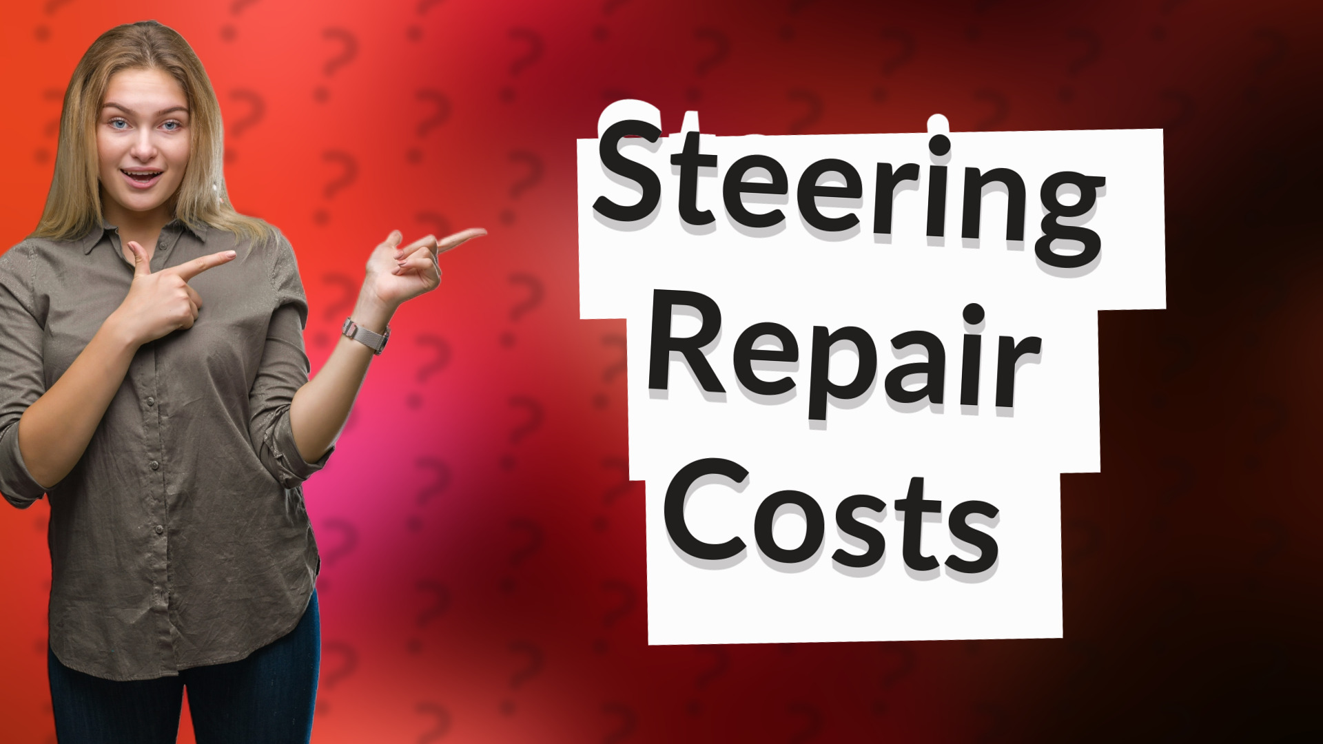 Steering Repair Costs