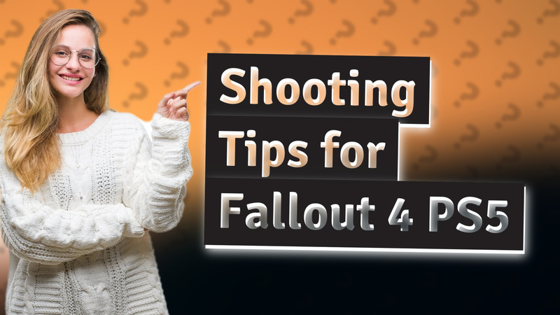 Shooting Tips for Fallout 4 PS5