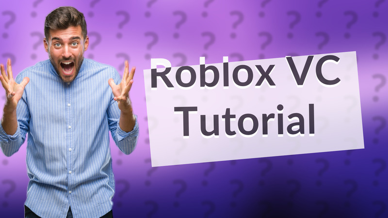 Roblox VC Tutorial