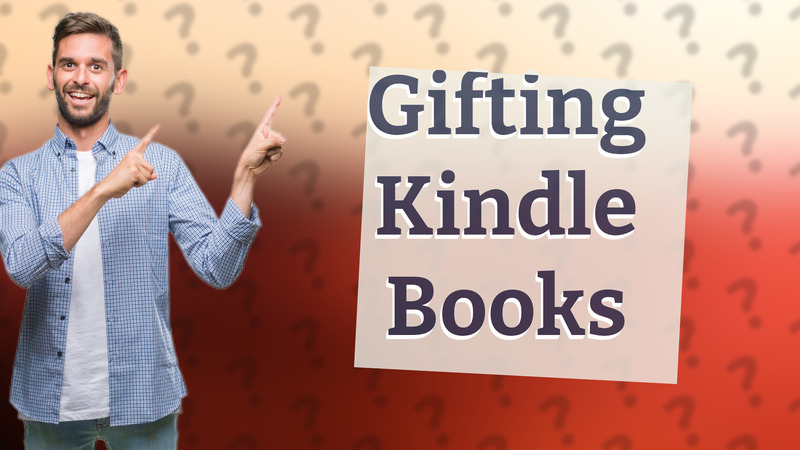 Gifting Kindle Books