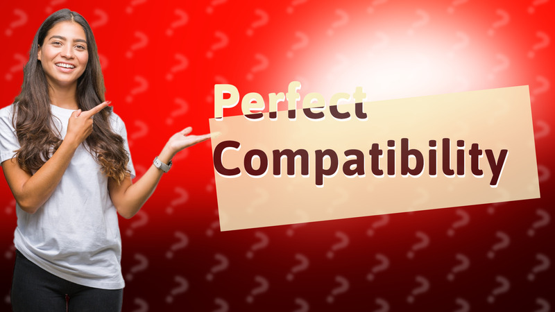 Perfect Compatibility
