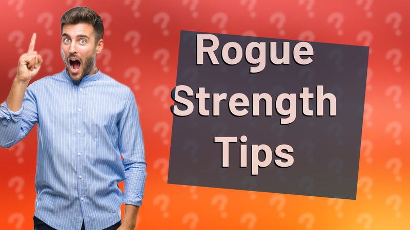 Rogue Strength Tips