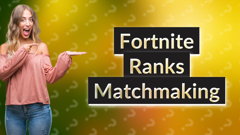 Fortnite Ranks Matchmaking
