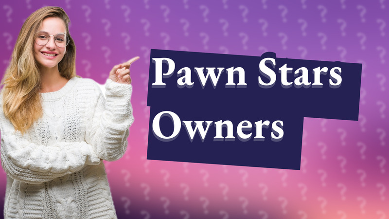 Pawn Stars Owners